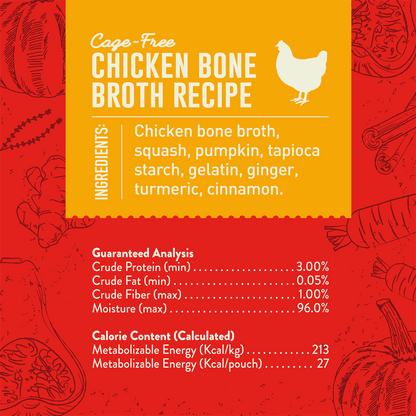 Cage-Free | CHICKEN BONE BROTH RECIPE | INGREDIENTS: | GUARANTEED ANALYSIS | CALORIE CONTENT (CALCULATED)